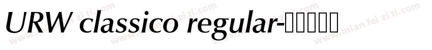 URW classico regular字体转换